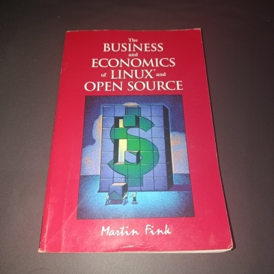 Buku Original The Business And Economics Of Linux And Open Source Martin Fink Impor Langka Preloved